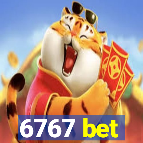 6767 bet